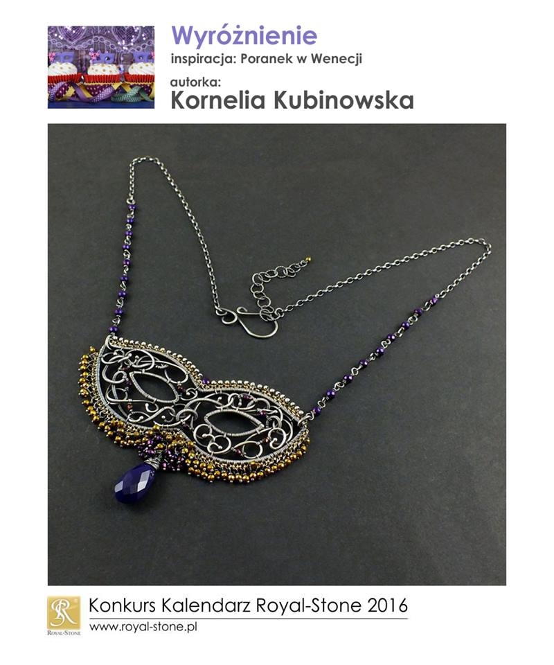 Kornelia Kubinowska wyróżnienie Konkurs biżuteria Royal-Stone Poranek w Wenecji wire wraping maska wenecka